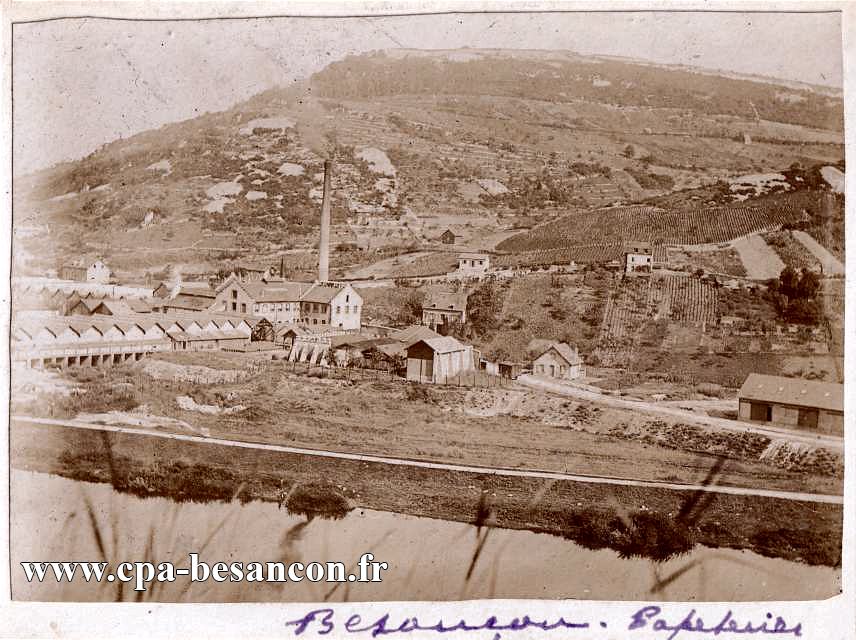 BESANÇON - Les papeteries aux Prés-de-Vaux - v. 1900